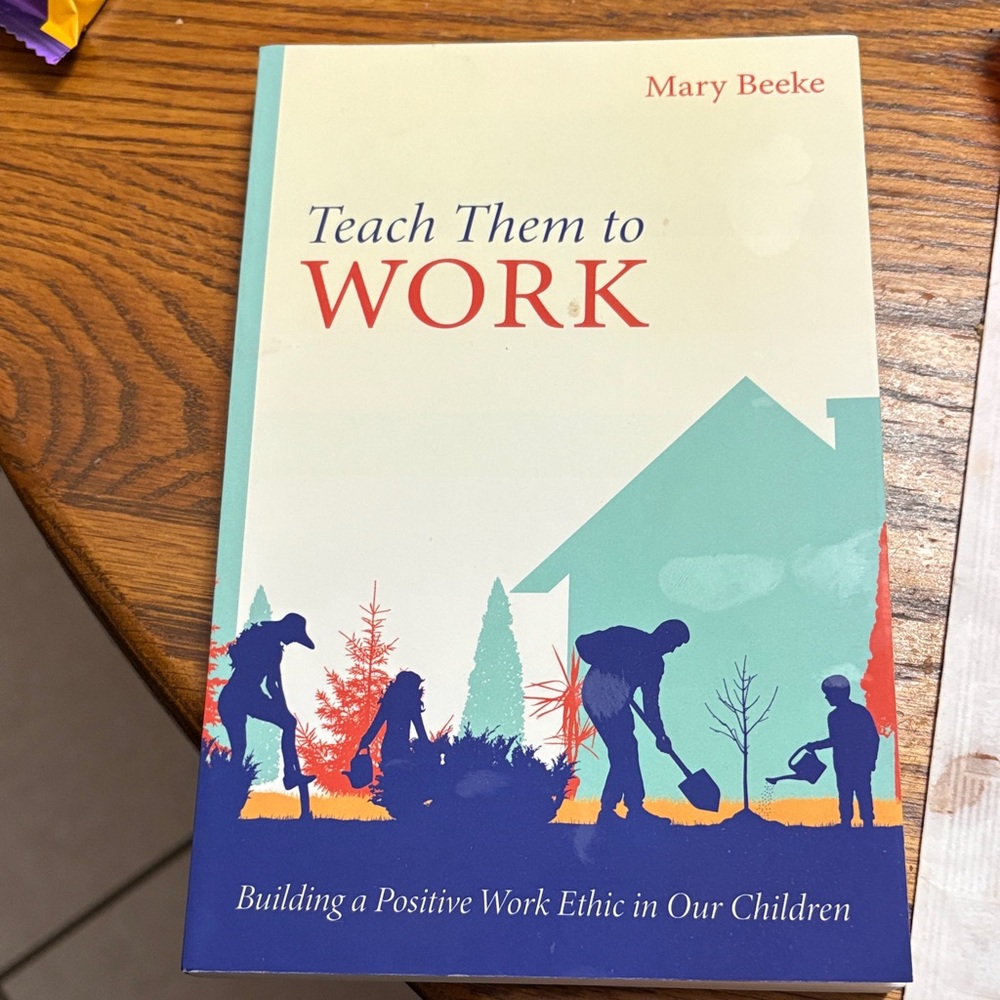 Teach Them to Work Book